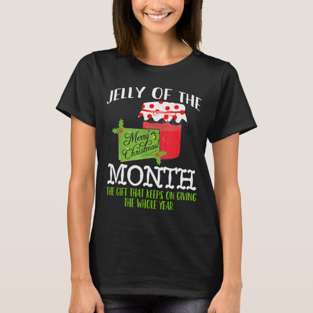 Camiseta Funny Christmas Shirt - Jelly Of The Month Club T  (Anverso)