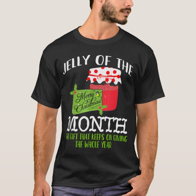 Camiseta Funny Christmas Shirt - Jelly Of The Month Club T  (Anverso)