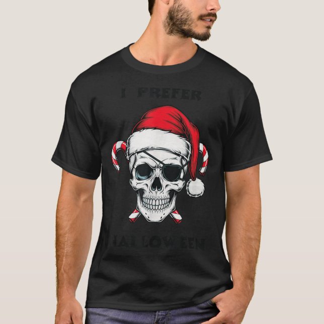 Camiseta Funny Christmas Skeleton I Prefer Halloween  (Anverso)