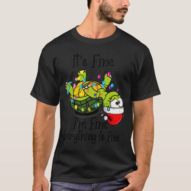Camiseta Funny Christmas Turtle It's Fine I'm Fine Everythi (Anverso)