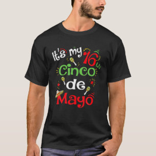 Camiseta Funny Cinco De Mayo Fiesta De Cumpleaños 16 Para N