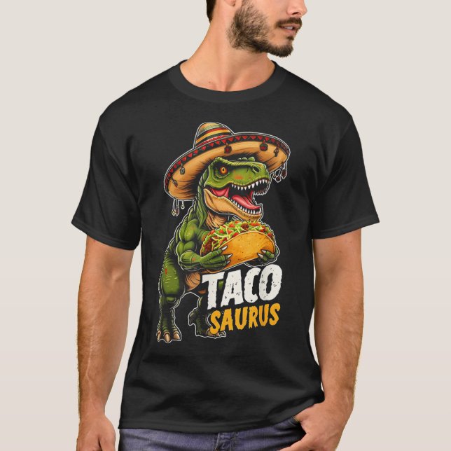 Camiseta Funny Cinco De Mayo Tacosaurus Taco Dinosaur T Rex (Anverso)