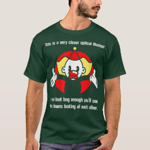 Camiseta funny circus clown ironic sarcasm humor costume fu
