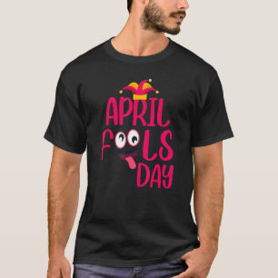 Camiseta Funny cita de abril Día del tonto de abril Chiste 
