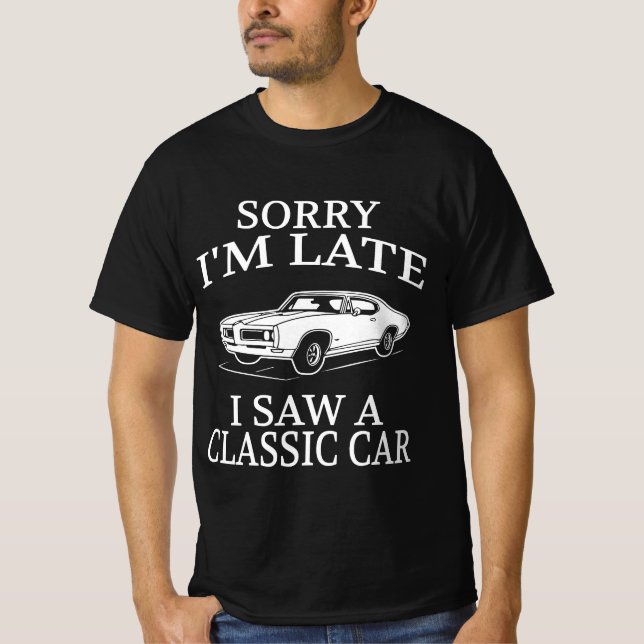 Camiseta Funny Classic Car Saying (Anverso)