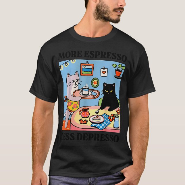 Camiseta Funny Coffee Lover With Cute Cat More Espresso Les (Anverso)