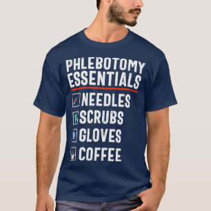 Camiseta Funny Coffee Phlebotomy Technical