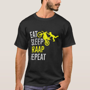 Camiseta Funny Come Sleep Braap Repetir Bicicleta Sucia