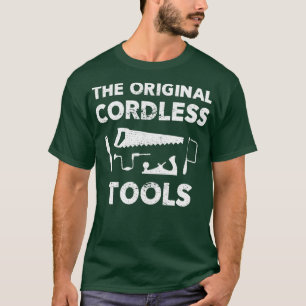 Camiseta Funny Cordless Tools Carpenter For Dad