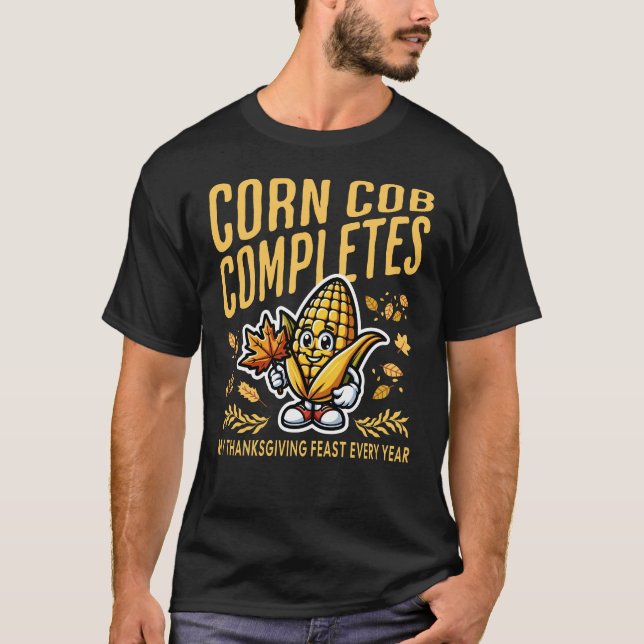 Camiseta Funny Corn Cob Festín de Acción de Gracias (Anverso)