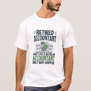 Camiseta Funny CPA Retirement Happier