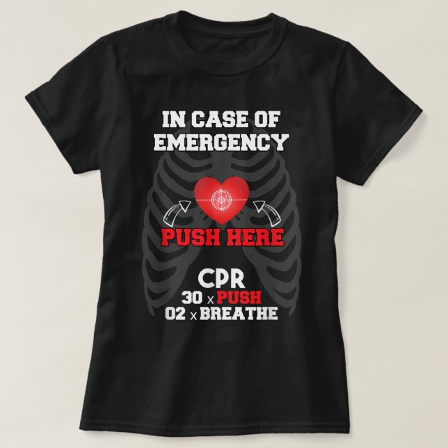 Camiseta Funny Cpr Instructor First Aid para Enfermeras CPR (Diseño del anverso)