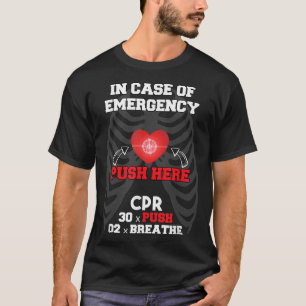 Camiseta Funny Cpr Instructor First Aid para Enfermeras CPR