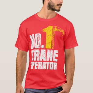 Camiseta Funny Crane Operator Constructor Tower D