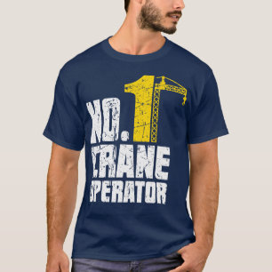 Camiseta Funny Crane Operator Constructor Tower D