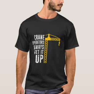Camiseta Funny Crane Operator - Torre de Operador de Constr