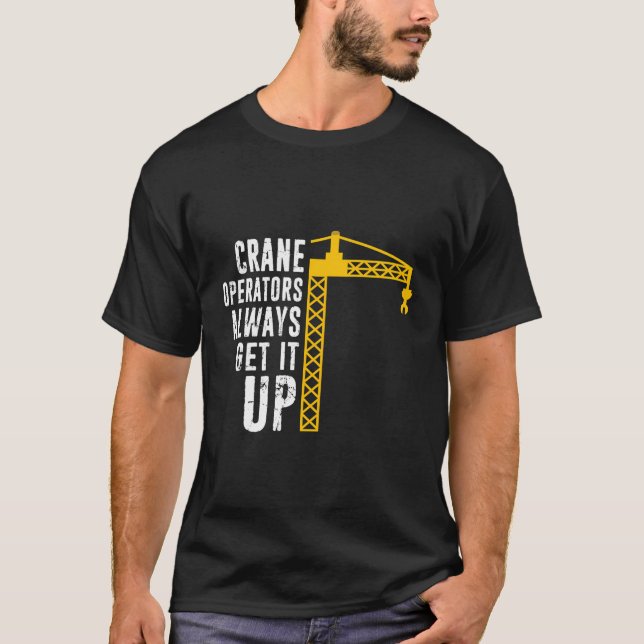 Camiseta Funny Crane Operator - Torre de Operador de Constr (Anverso)