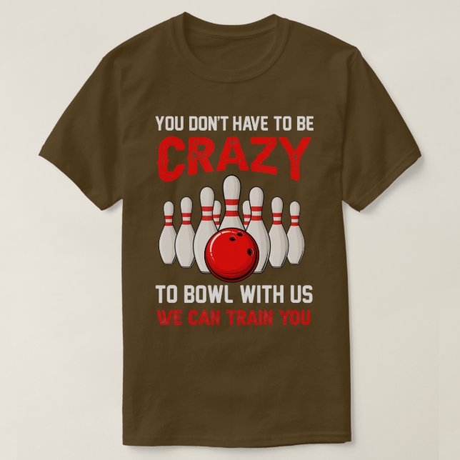 Camiseta Funny Crazy Bowlers Bowlers Diez Jugadores Pin Hom (Diseño del anverso)