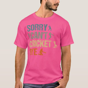 Camiseta Funny Cricket Player Lamento No Poder Cricket Bye