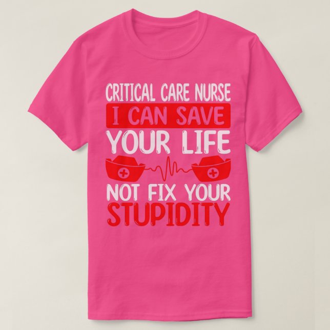 Camiseta Funny Critical Care Nurse Critical Care Nursing (Diseño del anverso)