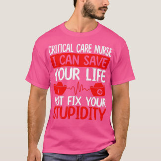 Camiseta Funny Critical Care Nurse Critical Care Nursing