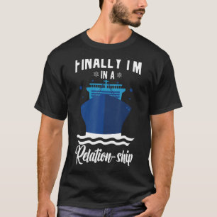 Camiseta Funny Cruise Ship Por fin estoy en un Relati