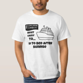 Camiseta Funny Cruise shirt Most Likely Bed After Sunrise