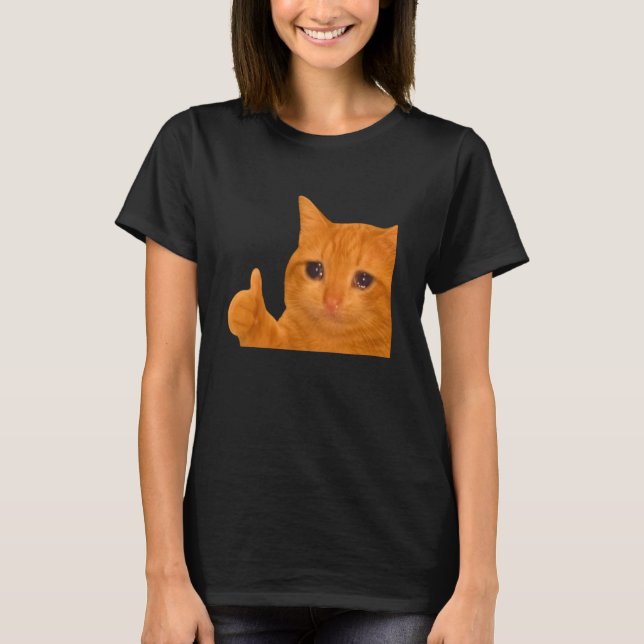 Camiseta Funny Crying Orange Cat Meme Thumbs-up Weird Cat F (Anverso)