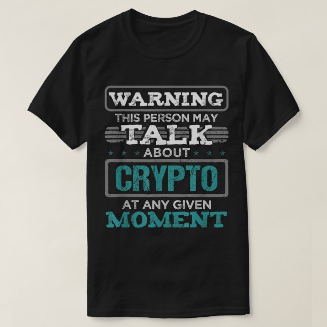 Camiseta Funny Crypto Investor Warning Design (Diseño del anverso)