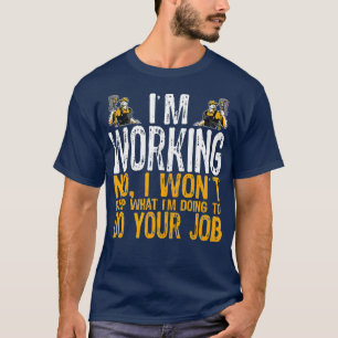 Camiseta Funny Custodian Tshirt Im Working Custodian