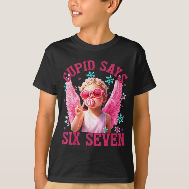 Camiseta Funny Cute Cud Says Six Seven Valentine's Day 67 M (Anverso)