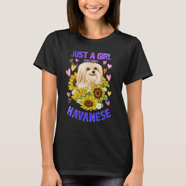Camiseta Funny Cute Havanese Dog Loving Girl Puppy Lover Wo (Anverso)