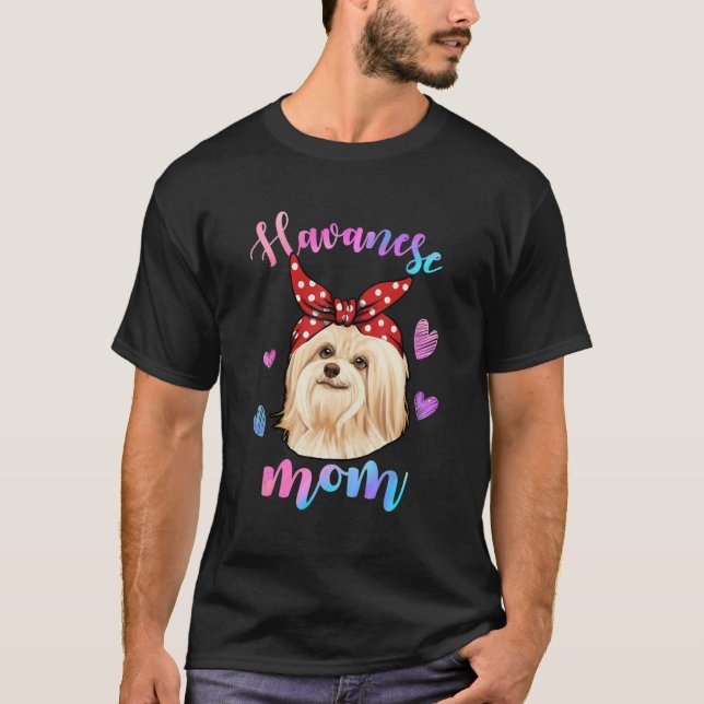 Camiseta Funny Cute Havanese Dog Mom Mama Puppy Lover Mothe (Anverso)