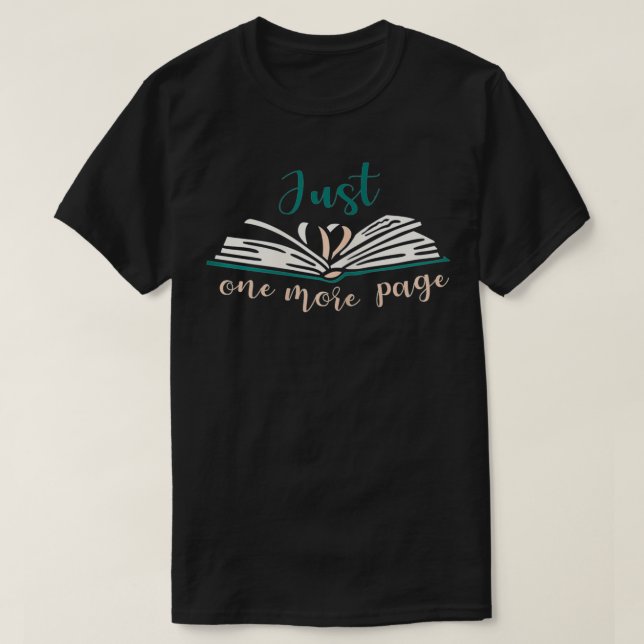 Camiseta Funny & Cute Reading Lover Book Quotes Just One Mo (Diseño del anverso)