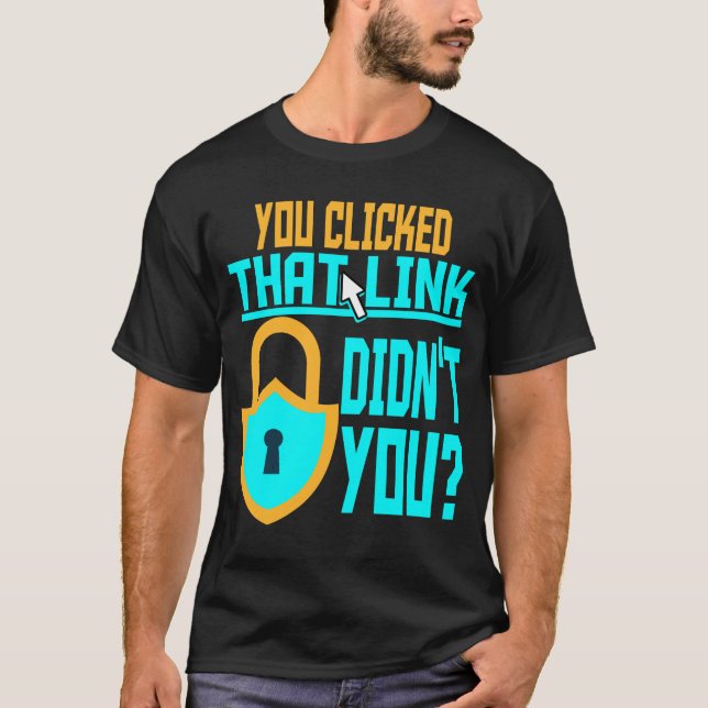 Camiseta Funny Cyber Security Gift Computer Hacker Tech (Anverso)