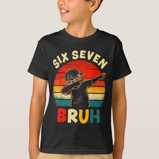 Camiseta Funny Dabbing Boy Six Seven Bruh 67 Meme 6 7 Slang (Anverso)