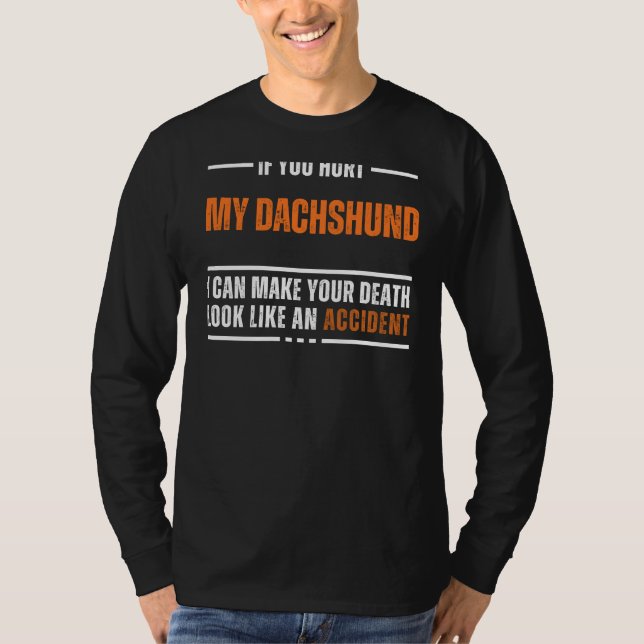 Camiseta Funny Dachshund Lover Tee - Des audaces y divertid (Anverso)