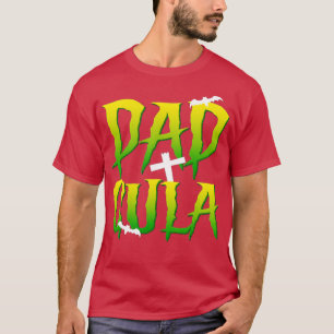 Camiseta Funny Dad Daddy Dracula Monster Costume Halloween 
