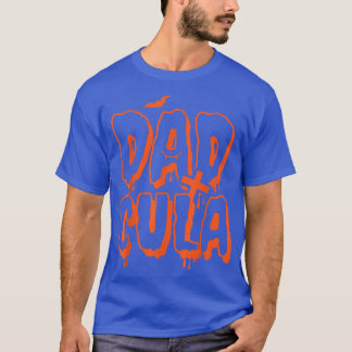 Camiseta Funny Dad Daddy Dracula Monster Costume Halloween2