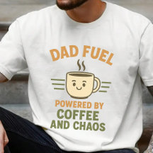 Camiseta Funny Dad Fuel | Regalo del Día del Padre