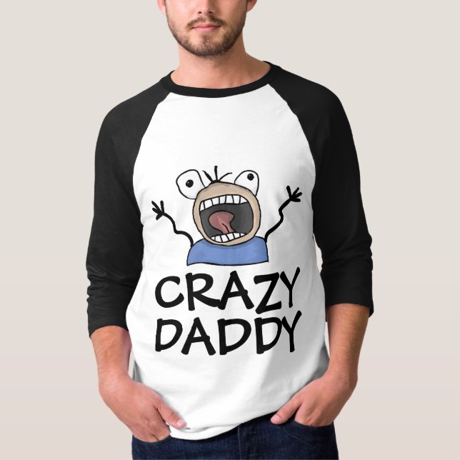 CAMISETA FUNNY DAD T-SHIRTS CRAZY DADDY (Anverso)