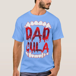 Camiseta Funny Dadcula Halloween Dad Dracula Costume Momste