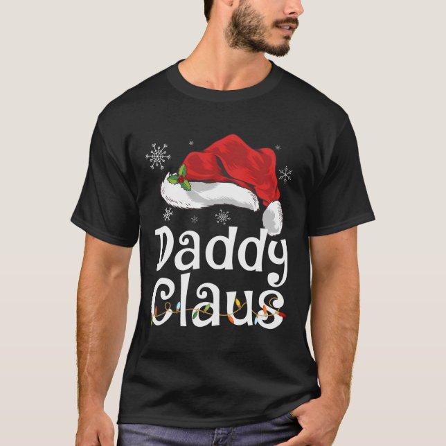 Camiseta Funny Daddy Claus Christmas T-Shirt Pajamas Santa  (Anverso)