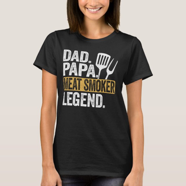 Camiseta Funny Daddy Papa Meat Smoker Legend Guay Retro (Anverso)