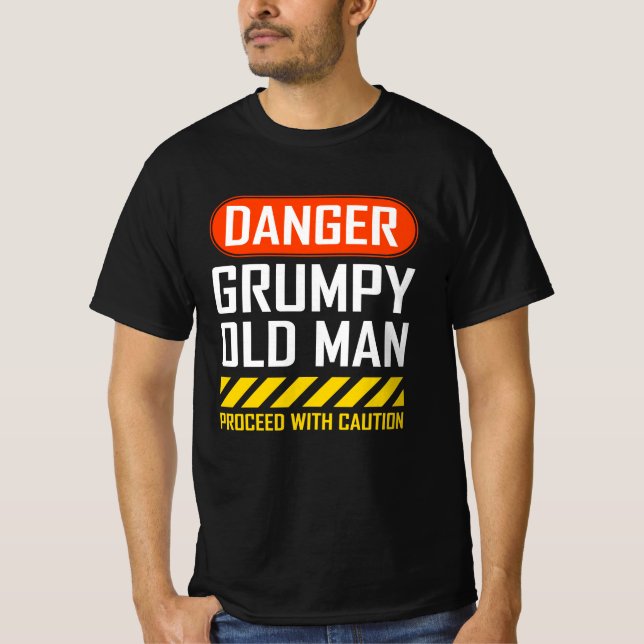 Camiseta Funny Danger Grumpy Old Man Saying (Anverso)