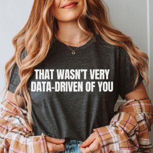 Camiseta Funny Data Analyst, Data Scientist, Behavid Nerd