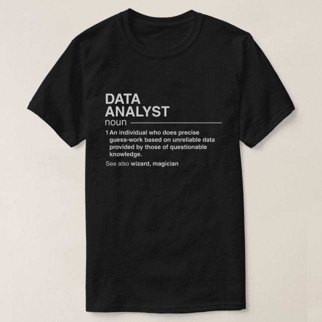 Camiseta Funny Data Analyst Definition Data Scientist (Diseño del anverso)