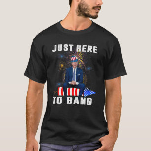 Camiseta Funny Dazed Joe Biden Confused Just Here To Bang 4