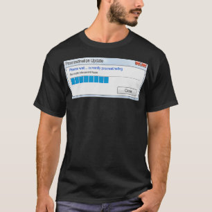 Camiseta Funny de barra de progreso de actualización de apl
