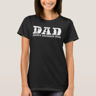 Camiseta Funny Deer Hunting DAD Moral Amigo Guay F